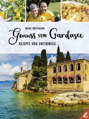 Genuss vom Gardasee von Hoffmann,  Heike