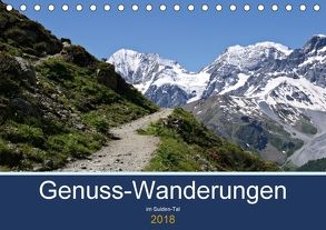 Genuss-Wanderungen im Suldental (Tischkalender 2018 DIN A5 quer) von Schimon,  Claudia