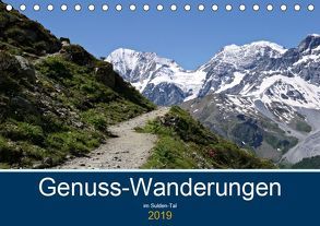 Genuss-Wanderungen im Suldental (Tischkalender 2019 DIN A5 quer) von Schimon,  Claudia