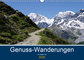 Genuss-Wanderungen im Suldental (Wandkalender 2020 DIN A3 quer) von Schimon,  Claudia