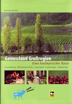 Genussland Grossregion von Hermes,  Monique