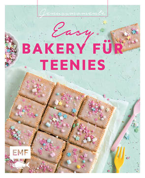 Genussmomente: Easy Bakery für Teenies von Allhoff,  Melanie, Daniels,  Sabrina Sue, Dusy,  Tanja, Friedrichs,  Emma, Gugetzer,  Gabriele, Hörner,  Mara, Lechner,  Janina, Panzer,  Maria, Plavic,  Sara, Rinner,  Stephanie Juliette, Staab,  Tamara, Ströde,  Ivana Sanshia