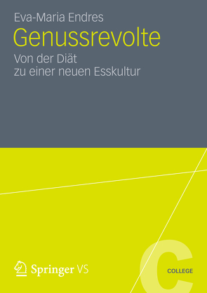 Genussrevolte von Endres,  Eva-Maria