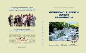 Genussvoll Reisen durch Frankreich von Hasenhütl,  Wolfgang, Meyer-Boldizsár,  Susanna, Piller-Kornherr,  Claudia