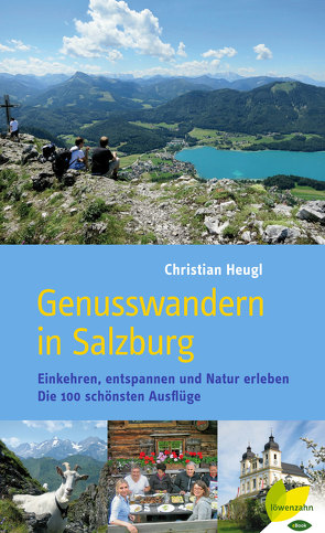 Genusswandern in Salzburg von Heugl,  Christian