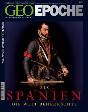 GEO Epoche / GEO Epoche 31/2008 – Als Spanien die Welt beherrschte von Schaper,  Michael