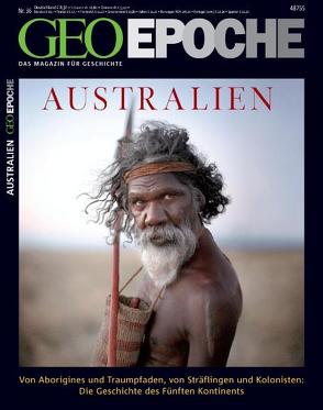 GEO Epoche / 36/2009 – Australien von Schaper,  Michael