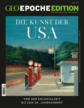 GEO Epoche Edition / GEO Epoche Edition 27/2023 – Kunst der USA von Schröder,  Jens, Wolff,  Markus