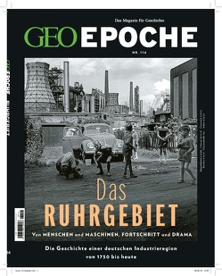 GEO Epoche / GEO Epoche 114/2022 – Das Ruhrgebiet von Schröder,  Jens, Wolff,  Markus