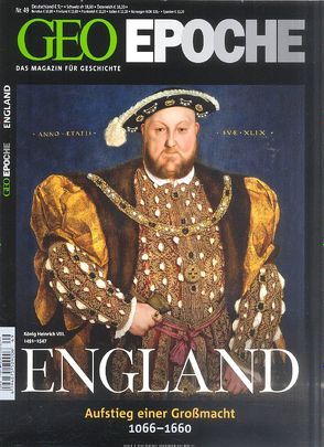 GEO Epoche / GEO Epoche 49/2011 – England von Schaper,  Michael