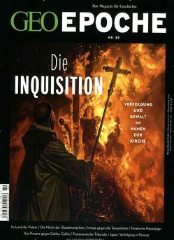 GEO Epoche / GEO Epoche 89/2018 – Die Inquisition von Schaper,  Michael