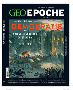 GEO Epoche (mit DVD) / GEO Epoche mit DVD 110/2021 – Demokratien – Wie sie entstehen, wie sie scheitern! von Schröder,  Jens, Wolff,  Markus