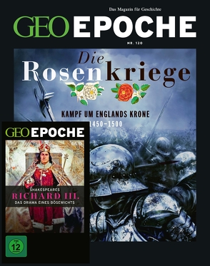 GEO Epoche (mit DVD) / GEO Epoche mit DVD 120/2023 – Die Rosenkriege von Schröder,  Jens, Wolff,  Markus