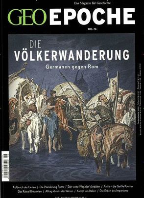 GEO Epoche (mit DVD) / GEO Epoche mit DVD 76/2015 – Die Völkerwanderung von Schaper,  Michael