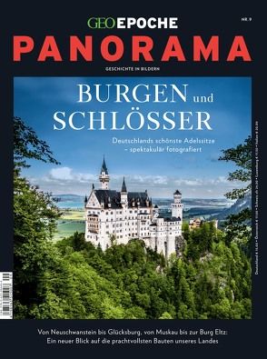 GEO Epoche PANORAMA / GEO Epoche Panorama 09/2017 – Burgen und Schlösser von Schaper,  Michael