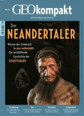 GEOkompakt / GEOkompakt 41/2014 – Der Neandertaler von Schaper,  Michael