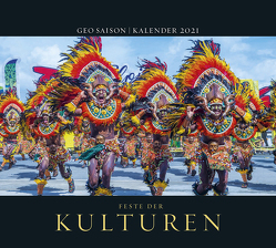 GEO SAISON: Feste der Kulturen 2021 – Wand-Kalender – Reise-Kalender – Poster-Kalender – 50×45