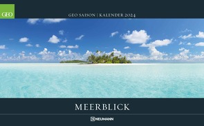 GEO SAISON: Meerblick 2024 – Wand-Kalender – Reise-Kalender – Poster-Kalender – 58×36