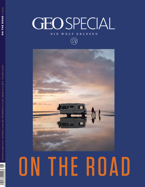 GEO Special / GEO Special 05/2020 – On the Road von Kucklick,  Christoph, Wolff,  Markus