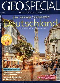 GEO Special / GEO Special 02/2018 – Deutschlands Südwesten von Kucklick,  Christoph, Nielsen,  Lars