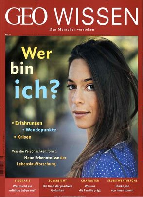 GEO Wissen / GEO Wissen 66/2019 – Wer bin ich? von Schaper,  Michael