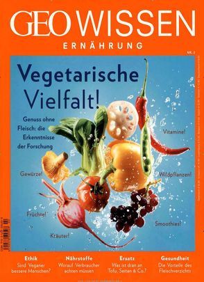 GEO Wissen Ernährung / GEO Wissen Ernährung 02/16 – Vegetarische Vielfalt! von Schaper,  Michael