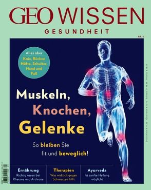GEO Wissen Gesundheit / GEO Wissen Gesundheit mit DVD 05/2017 – Muskeln, Knochen, Gelenke von Schaper,  Michael