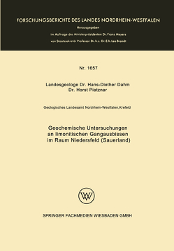 Geochemische Untersuchungen an limonitischen Gangausbissen im Raum Niedersfeld (Sauerland) von Dahm,  Hans D