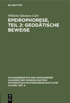 Epeirophorese, Teil 2: Geodätische Beweise von Salomon-Calvi,  Wilhelm