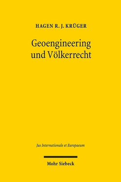 Geoengineering und Völkerrecht von Krüger,  Hagen R. J.