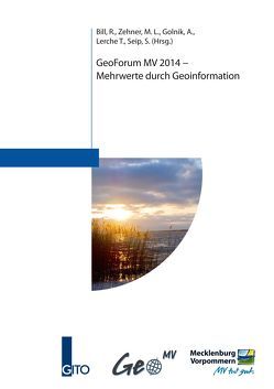 GeoForum MV 2014 − Mehrwerte durch Geoinformation von Bill,  R