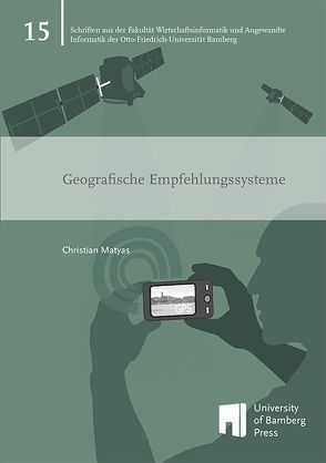 Geografische Empfehlungssysteme von Matyas,  Christian