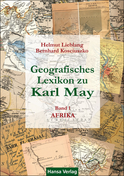 Geografisches Lexikon zu Karl May von Kosciuszko,  Bernhard, Lieblang,  Helmut