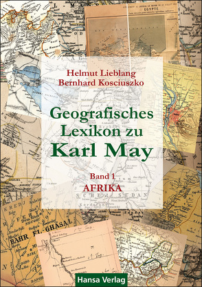 Geografisches Lexikon zu Karl May von Kosciuszko,  Bernhard, Lieblang,  Helmut