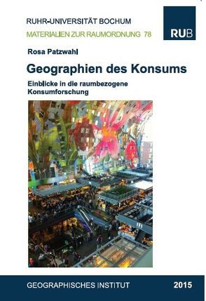 Geographien des Konsums von Patzwahl,  Rosa