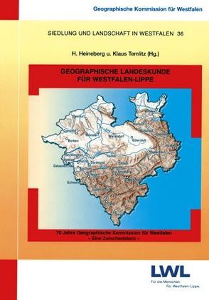 Geographische Landeskunde für Westfalen-Lippe von Heineberg,  Heinz, Temlitz,  Klaus