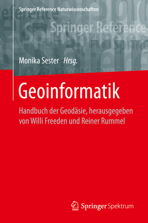 Geoinformatik von Sester,  Monika