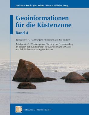 Geoinformation für die Küstenzone Band 4 von Kohlus,  Jörn, Lüllwitz,  Thomas, Traub,  Karl-Peter