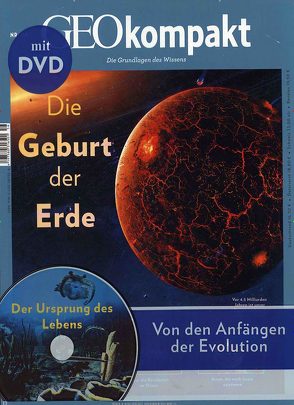 GEOkompakt / GEOkompakt mit DVD 56/2018 – Die Geburt der Erde von Schaper,  Michael