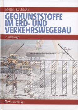 Geokunststoffe im Erd- und Verkehrswegebau von Müller-Rochholz,  Jochen