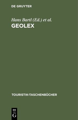 GeoLex von Bartl,  Hans, Eck,  Helmut, Heinzler,  Winfried, Lang,  Heinrich R.