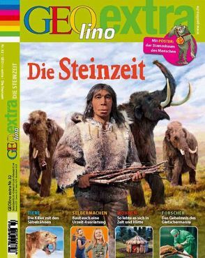 GEOlino Extra / GEOlino extra 32/2012 – Die Steinzeit von Verg,  Martin