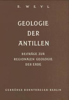 Geologie der Antillen von Weyl,  Richard