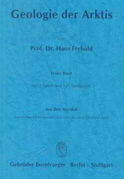 Geologie der Arktis von Frebold,  Hans