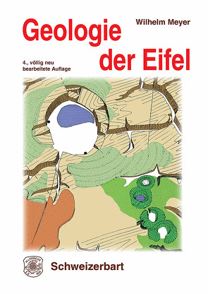 Geologie der Eifel von Meyer,  Wilhelm