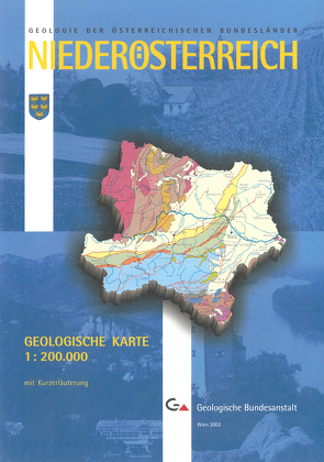 Geologie der österreichischen Bundesländer: Niederösterreich von Krenmayr,  Hans G, Mandl,  Gernard W, Nowotny,  Axel, Roetzel,  Reinhard, Scharbert,  Susanna, Schnabel,  Wolfgang