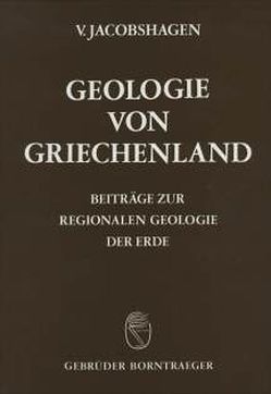 Geologie von Griechenland von Dornsiepen,  U, Giese,  P, Jacobshagen,  Volker, Wallbrecher,  E