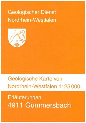 Geologische Karten von Nordrhein-Westfalen 1 : 25000 / Gummersbach von Hoffmann,  Manfred, Ribbert,  Karl-Heinz, Thünker,  Michael, Vieth,  Angelika, Voigt,  Stefan, Wilder,  Heinz, Wrede,  Volker