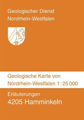 Geologische Karten von Nordrhein-Westfalen 1:25000 / Hamminkeln von Holl-Hagemeier,  Claudia, Jansen,  Fritz, Weber,  Peter