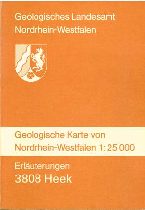 Geologische Karten von Nordrhein-Westfalen 1:25000 / Heek von Elfers,  Heinz, Gross-Dohme,  Barbara, Hiß,  Martin, Schraps,  Walter G